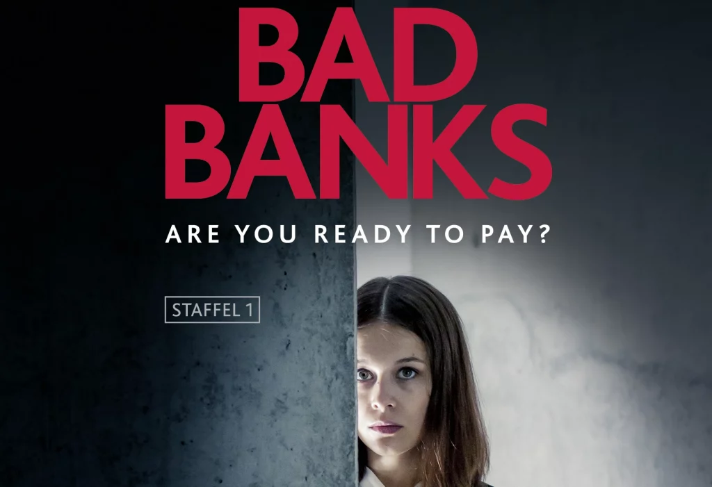 Bad Banks – Interessantes deutsches Thrillerdrama in der Finanzwelt. Review ganze Serie